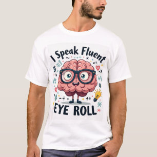 Falo Correntemente Revirar os Olhos – Camiseta Uni