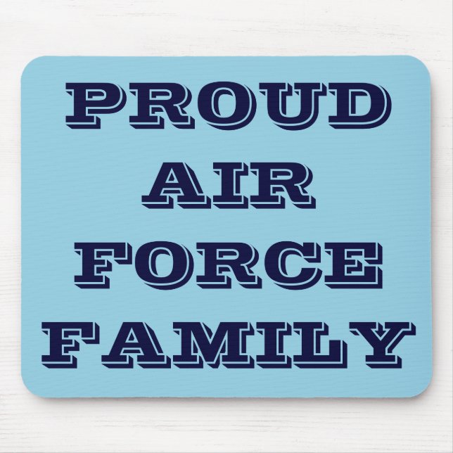 Família da Força Aérea Orgulhosa Mousepad (Frente)