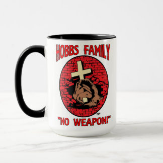 FAMÍLIA HOBBS: "SEM ARMA!" CANECA