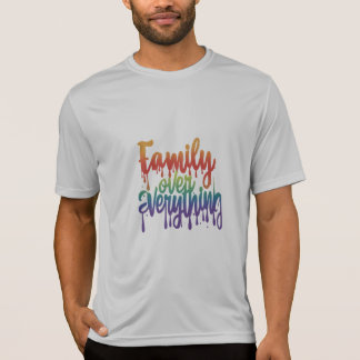 Família Sobre Tudo O T-Shirt