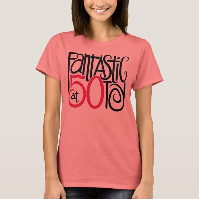 Fantástico em 50 T-shirt (Frente)