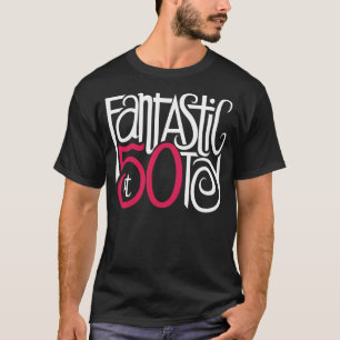 Fantástico em 50 T-shirt Escura