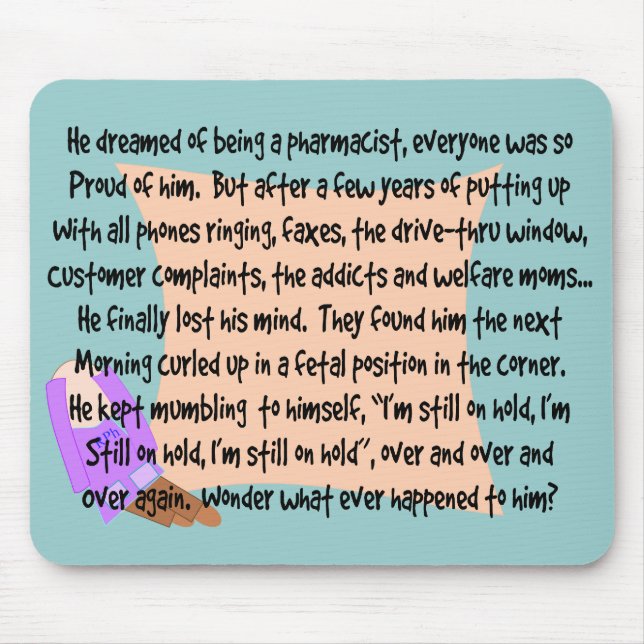 Farmacêutico divertido Mousepad "Babbling " (Frente)