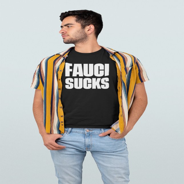 FAUCI SUCKS T-Shirt (Criador carregado)