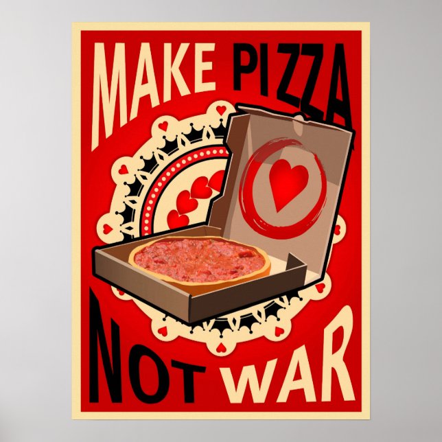 Fazer Pizza, Não Guerra, Poster (Frente)