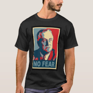FDR nenhumas camisas da obscuridade do medo
