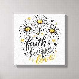 Fé, Esperança, Amor e Margaridas Canvas