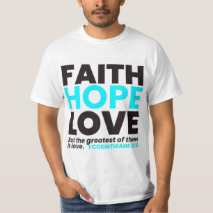 Fé, esperança e camiseta de amor