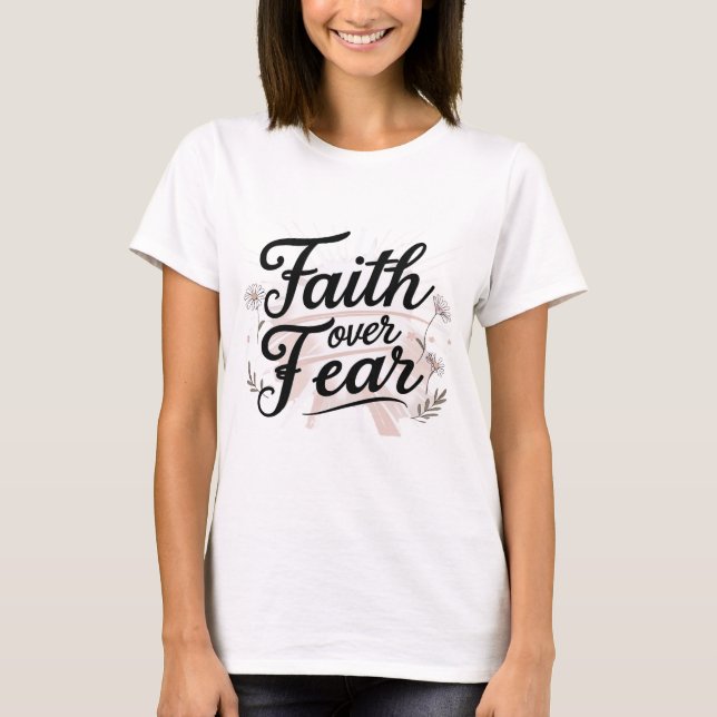 Fé Sobre o Medo | Camiseta de Escrituras Cristãs | (Frente)
