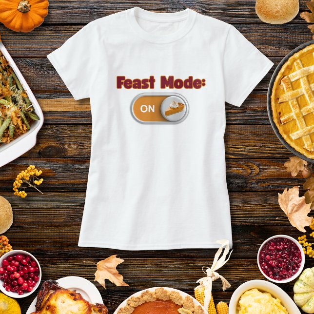 Feast Mode Autumn Thanksgiving Christian T-Shirt (Criador carregado)