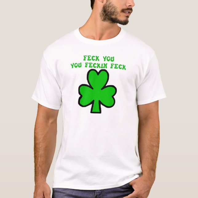 Feck você t-shirt (Frente)