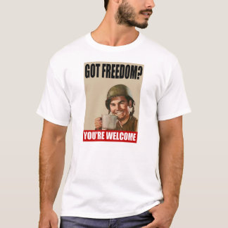 Feedom obtido?  Você é t-shirt bem-vindo (do