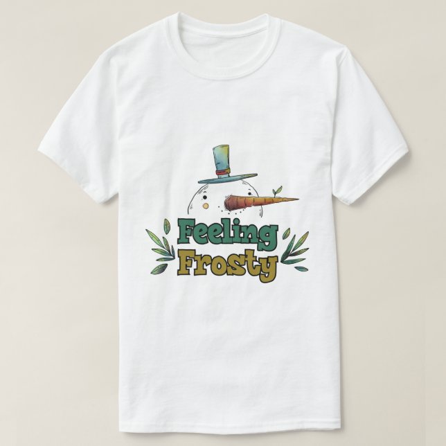 "Feeling Frosty" Cute Snowman Winter T-Shirt (Frente do Design)