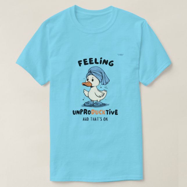 “Feeling unPRODUCKtive” Funny Duck T-Shirt (Frente do Design)