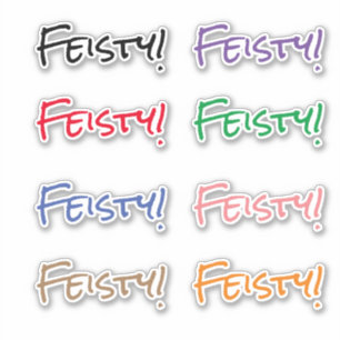 Feisty! Adesivo de vinil com formato personalizado