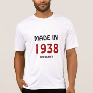 "Feito em 1938, peças originais" t-shirt