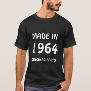 "Feito em 1964, peças originais" t-shirt