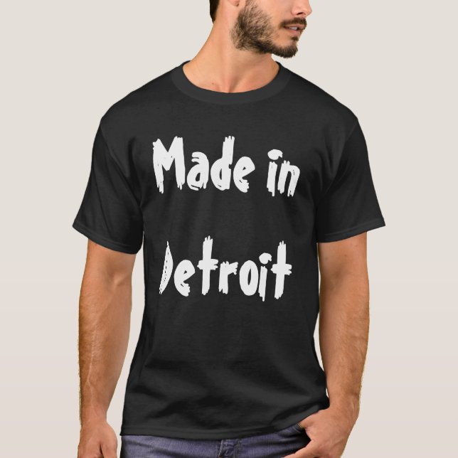 "Feito t-shirt de Detroit" (Frente)