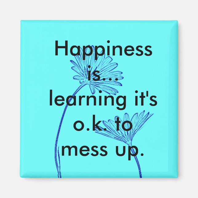 Felicidade É... íman de geladeira (Frente)