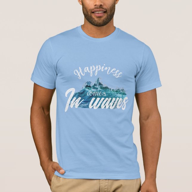 Felicidade vem em ondas T-Shirt (Frente)