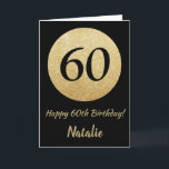 Feliz 60.º aniversário, preto e Dourado cartão bri<br><div class="desc">Feliz 60º aniversário,  Black e Dourado Cartão Brilhante com nome personalizado.Para mais personalização,  clique no botão "Personalizar" e use a ferramenta design para modificar este modelo.</div>