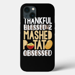 Feliz Abençoado Mash Potato Obcecado