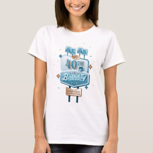 Feliz aniversário de 40 anos / Camiseta Branca