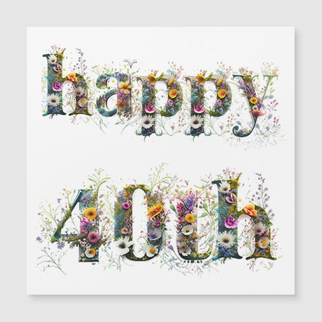 Feliz aniversário de 40 anos Sprays de Flores Selv (Frente)
