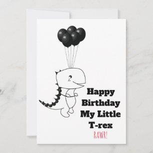 Feliz Aniversário Meu pequeno T-rex - Engraçado 