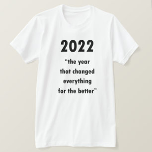 feliz ano novo 2022 - Camiseta Motivacional