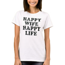 Feliz camisetas engraçadas da vida feliz da esposa