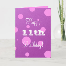 Feliz Cartão de Aniversário de 11 para Menina