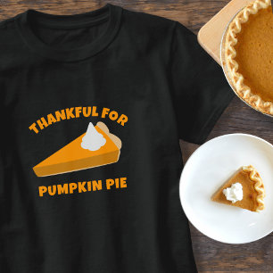 Feliz Dia de Ação de Graças Pumpkin Pie T-Shirt
