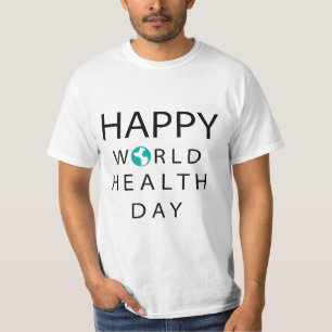 "Feliz Dia Mundial da Saúde - Design de Camisa Úni