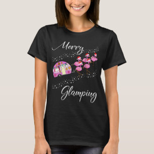 Feliz Glamping T Camisa De Natal Engraçado Flaming
