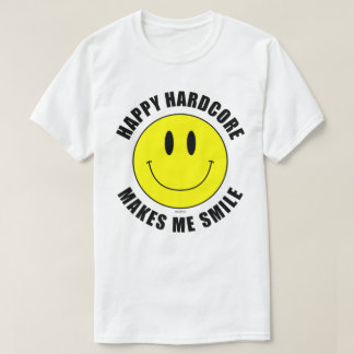 Feliz Hardcore me faz sorrir de camisa sorridente