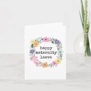 Feliz Licença de Maternidade, Cartão Floral