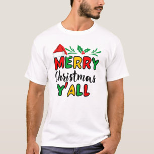 Feliz Natal Y-all T-Shirt