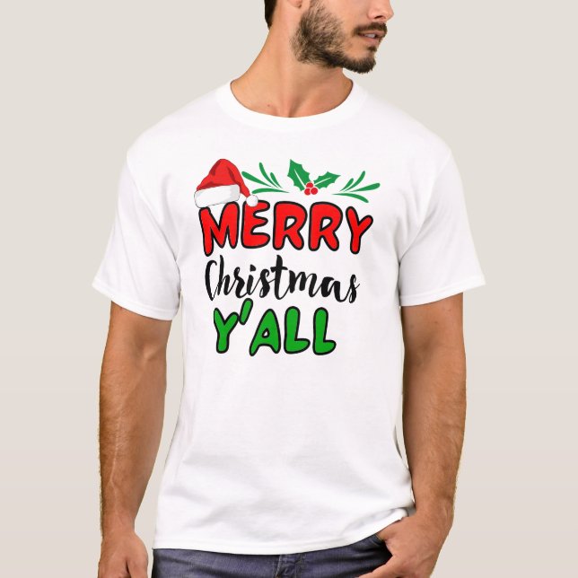Feliz Natal Y-all T-Shirt (Frente)