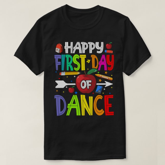 Feliz Primeiro Dia de DANÇA Professores De Camisa  (Frente do Design)