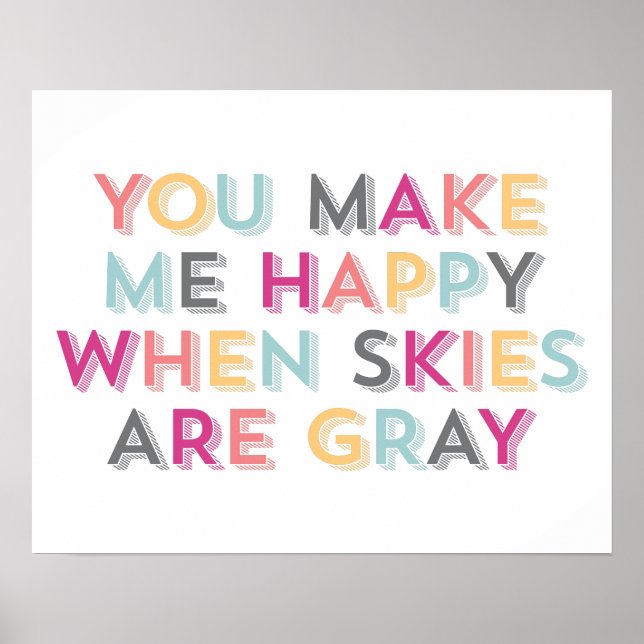 Feliz Quando Os Céus São Impressão Cinza (Frente)