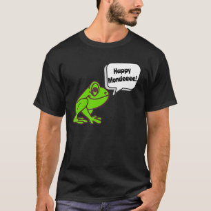 Feliz segunda-feira Sapo T-Shirt