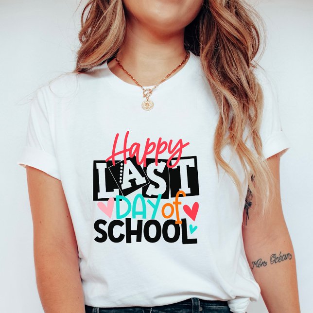 Feliz Último Dia de Aula; Camiseta Divertida de Fi (Criador carregado)
