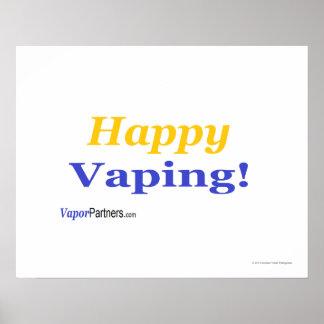 Feliz Vaping Poster para aquela ocasião especial!