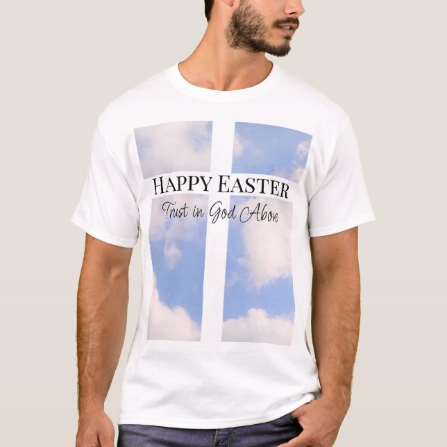 Felz pascoa Trust in God Blue and White T-Shirt (Frente)