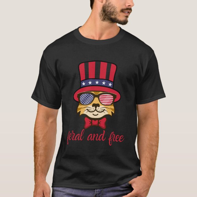 FERAL AND FREE 4TH JULY-PATRIOTIC DAY T-Shirt (Frente)