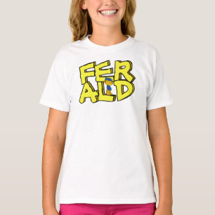 Ferald Em Seu Nome T-Shirt