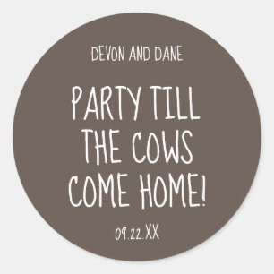 Festa até que as Vacas Voltem para Casa Adesivo de