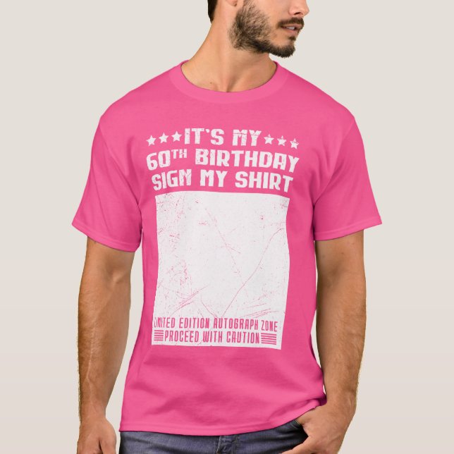 Festa É meu 60º Aniversário Sinal minha Camisa 60  (Frente)