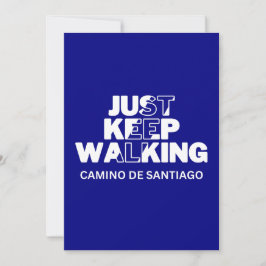 Festividades Cartão Azul Camino de Santiago "Apenas Continue Ca